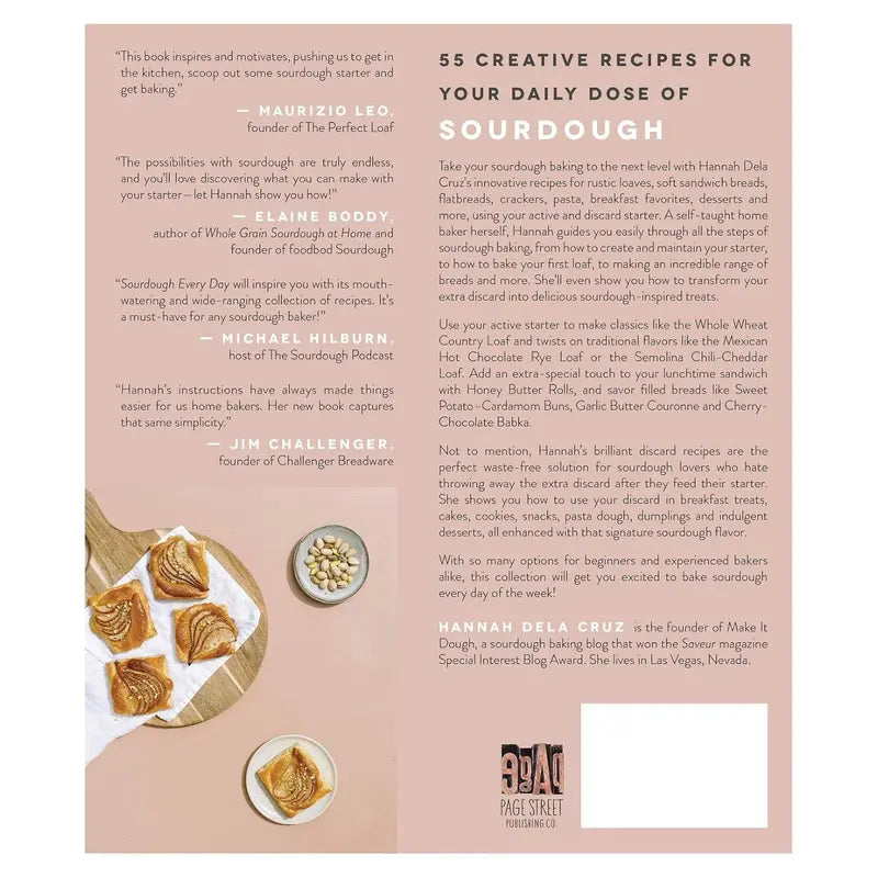 Sourdough Every Day: Your Guide to Using Active and Discard Starter for Artisan Bread, Rolls, Pasta, Sweets and More (Spiral Bound)